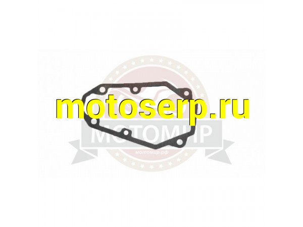 Купить  Прокладка корпуса редуктора R07-GY60 (MM 32572 купить с доставкой по Москве и России, цена, технические характеристики, комплектация фото  - motoserp.ru